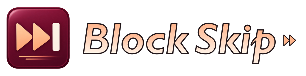 Block Skip